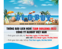 THÔNG BÁO LỊCH NGHỈ DU LỊCH Công Ty ALOBUY Việt Nam T6/2022