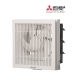 Quạt hút thông gió ốp tường có lưới Mitsubishi EX-25SKC5T-1